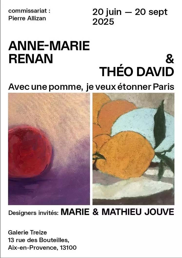 Anne-Marie Renan Avec une pomme, je veux étonner Paris Espace treize - Aix-en-Provence Juillet 2025 7bfa9ed2-843d-4b33-9bd4-3fa04c0878dc
